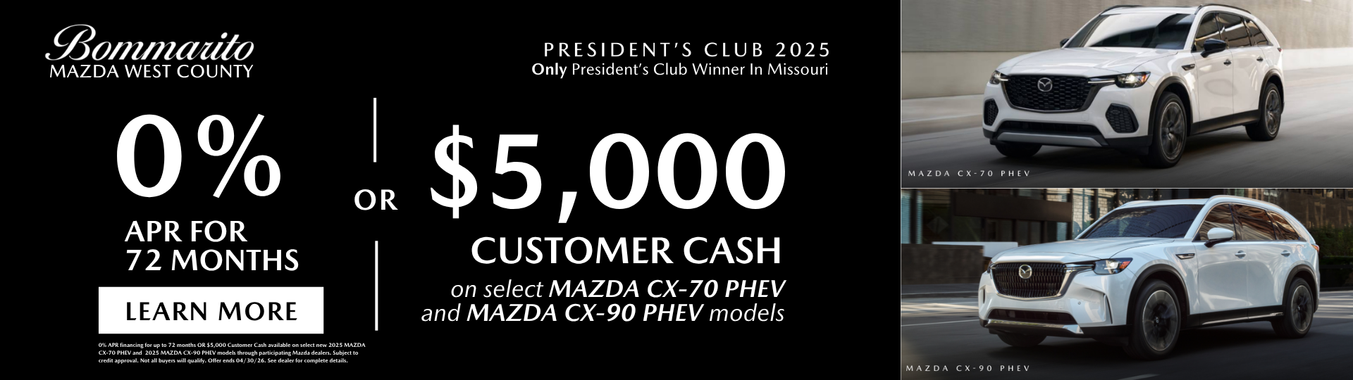 On Select Models 0% APR OR $5,000 Customer Cash