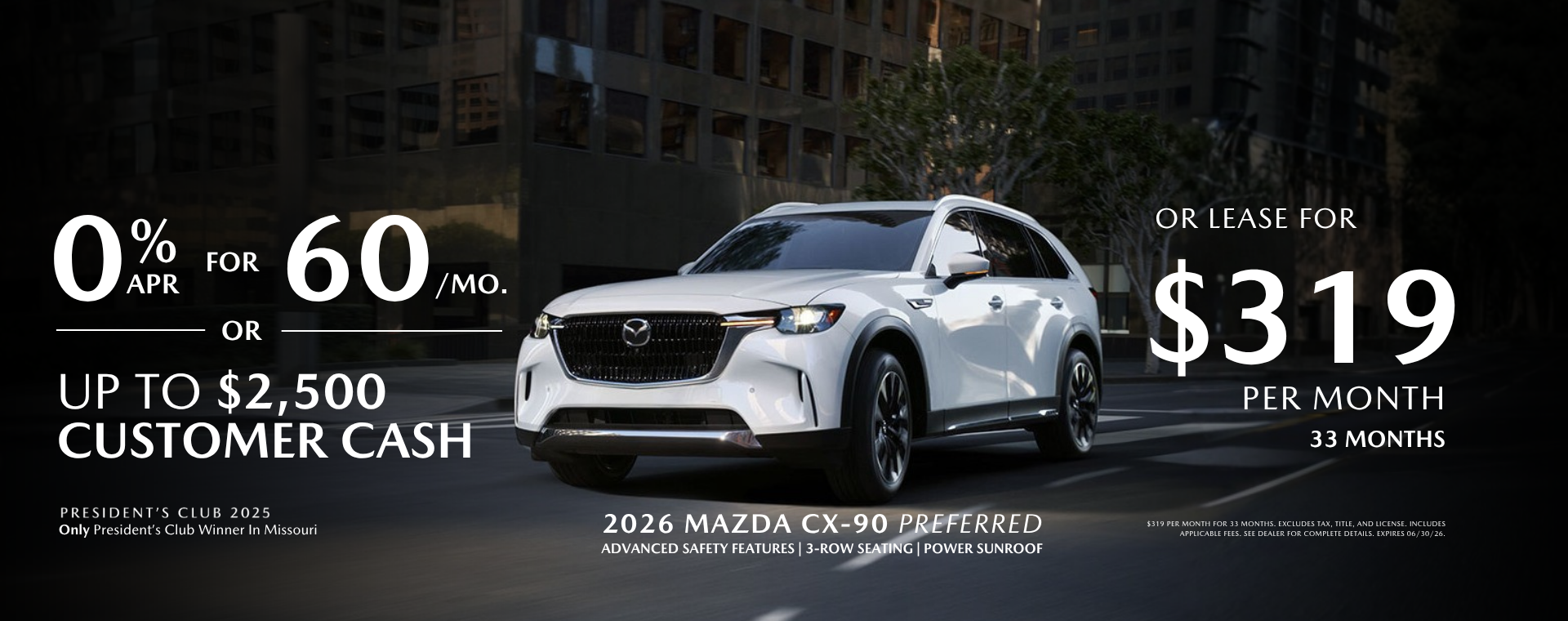 2026 Mazda CX-90 Preferred 0% APR OR Lease $319