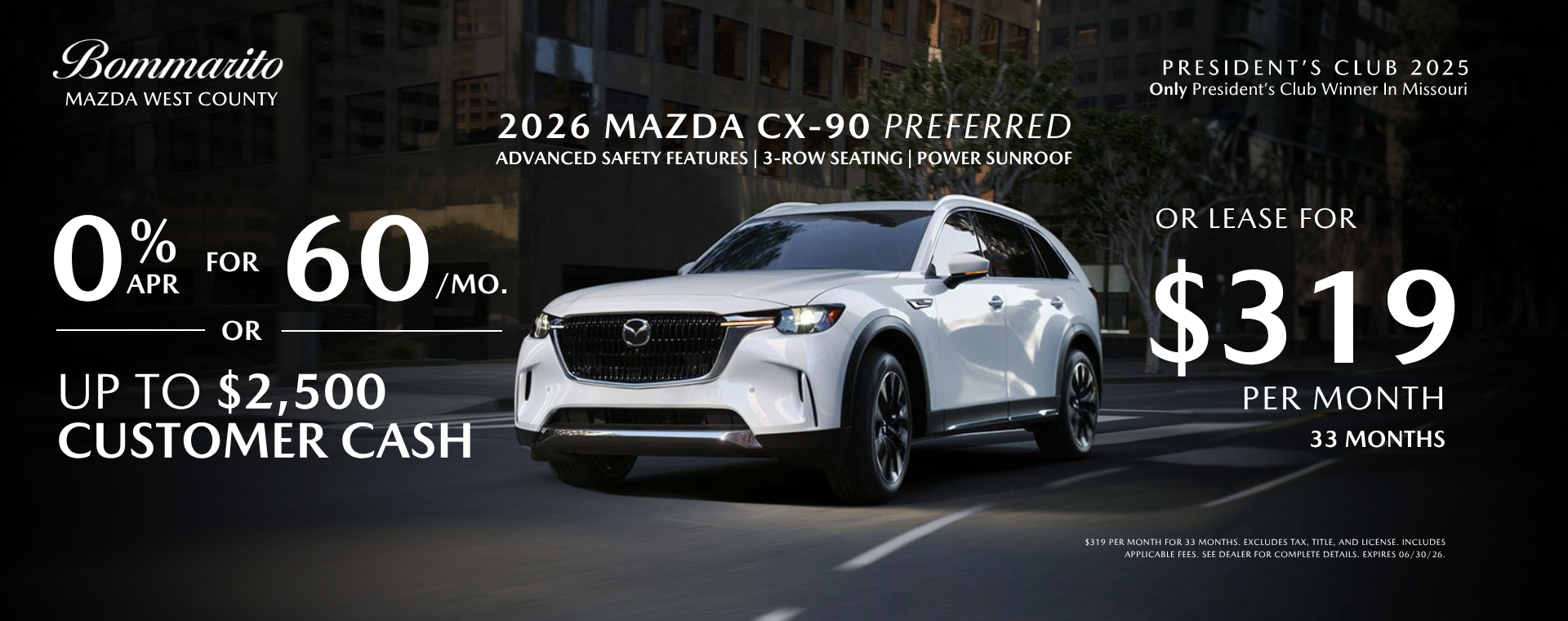 2026 Mazda CX-90 Preferred 0% APR OR Lease $319